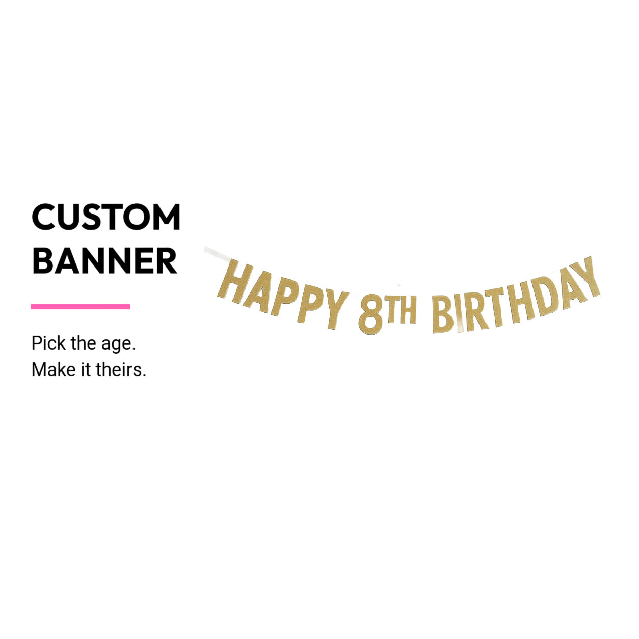 Custom birthday banner with 'Happy 8th Birthday' text on a white background