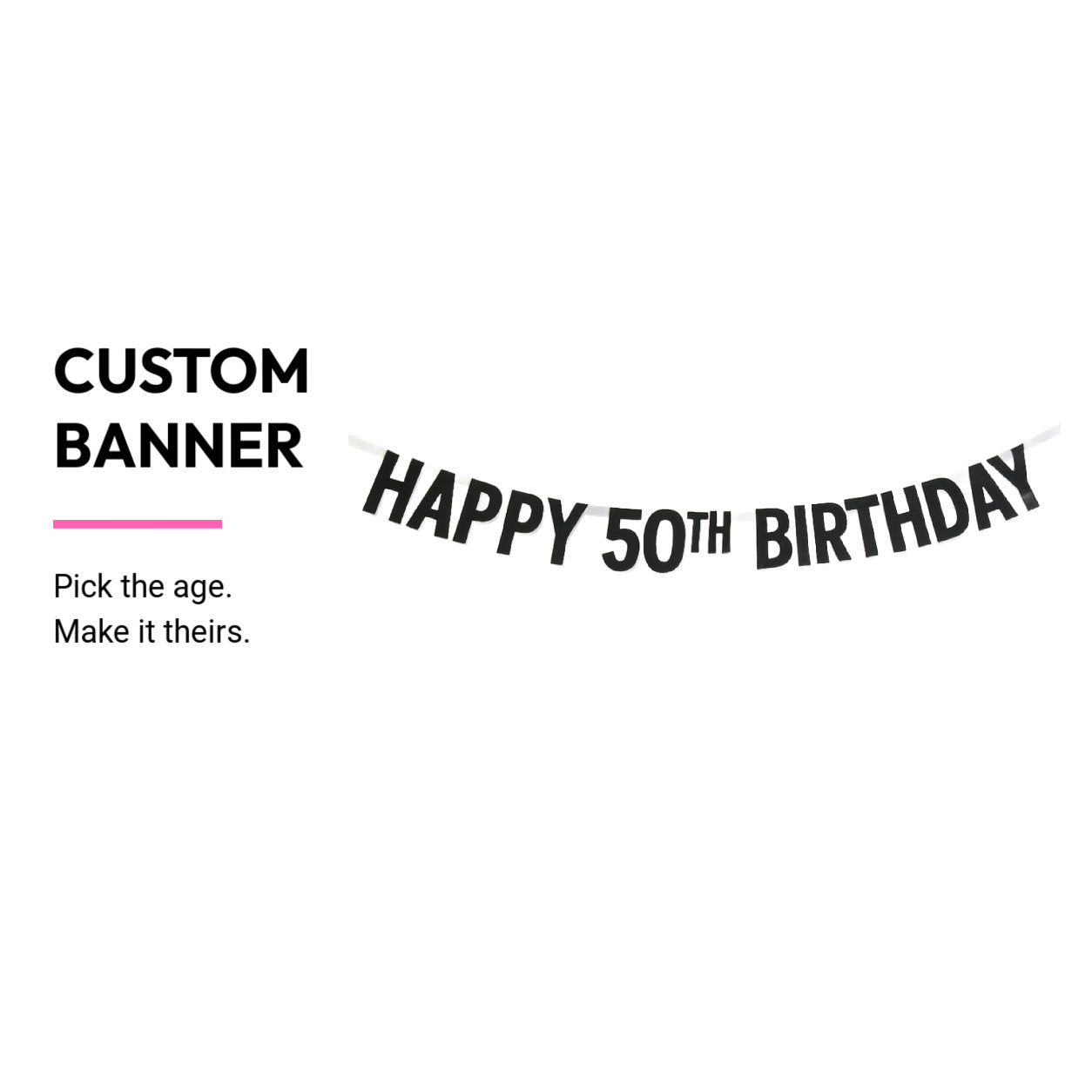 Custom birthday banner with 'Happy 50th Birthday' text on a white background