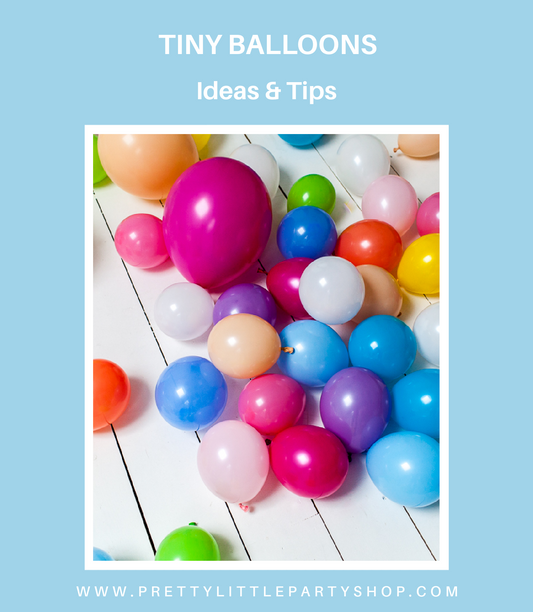 How To Decorate with Tiny 5" Balloons