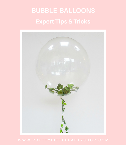 Clear Bubble Balloons Tips & Tricks