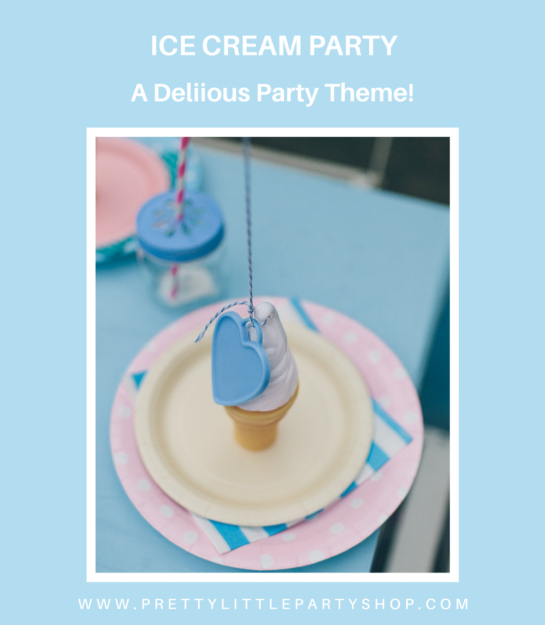 Ice Cream Party Real Life Party Ideas