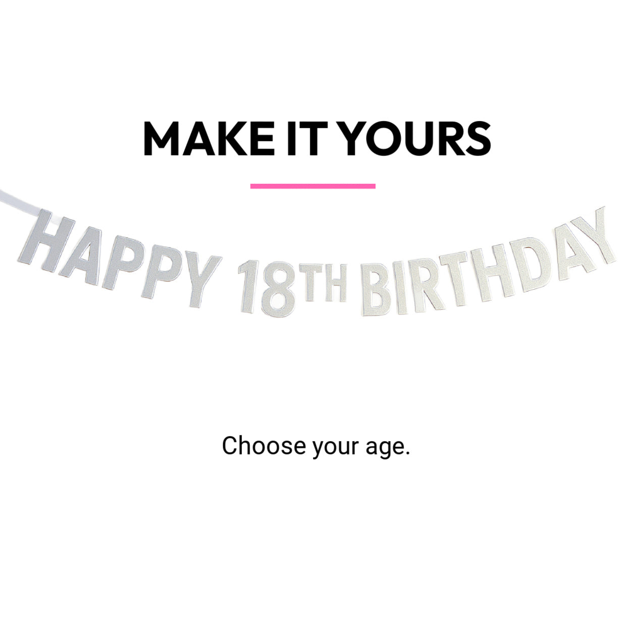 Happy birthday banner with customizable age on a white background