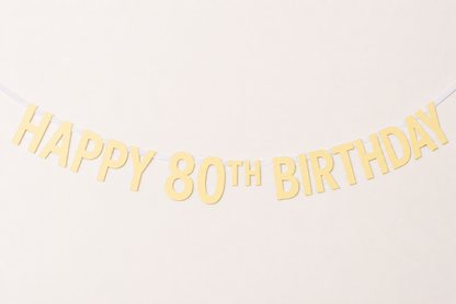 A cream 'HAPPY 80TH BIRTHDAY' Custom Made Personalised Banner Choose your Age