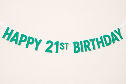 A EMERALD TEAL green 'HAPPY 21ST BIRTHDAY' Custom Made Personalised Banner Choose your Age