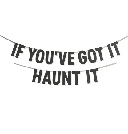 Halloween Banner - Got It Haunt It