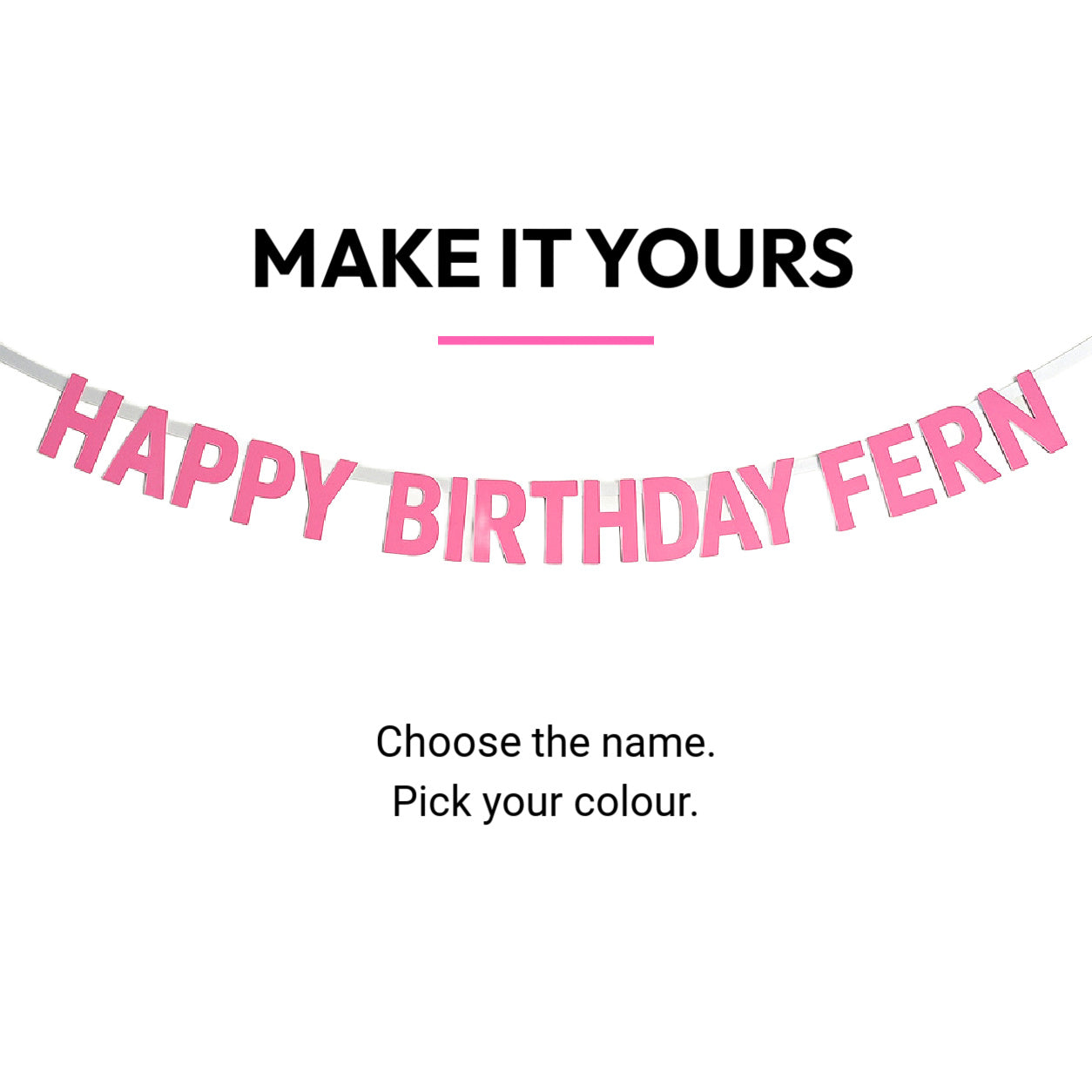 Personalized birthday banner with customizable name on a white background